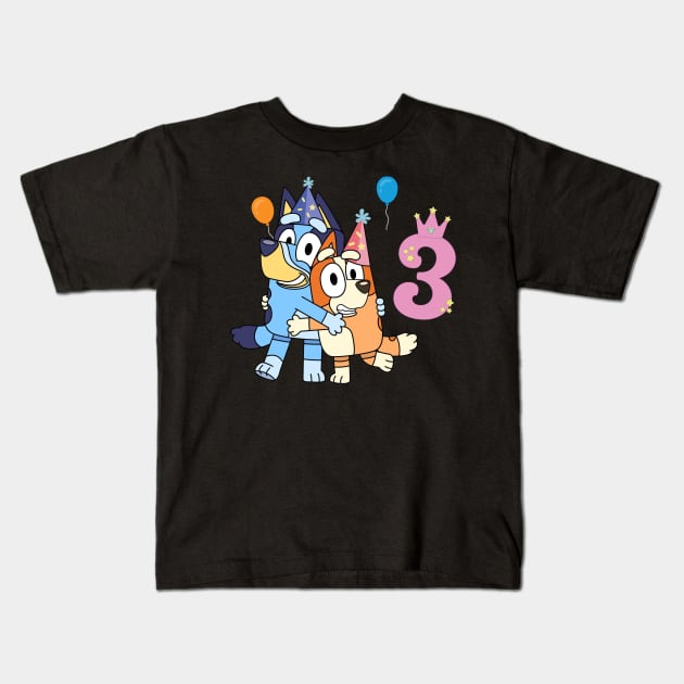 Bluey Happy 3 Years Birthday Kids T-Shirt by ExpresYourself